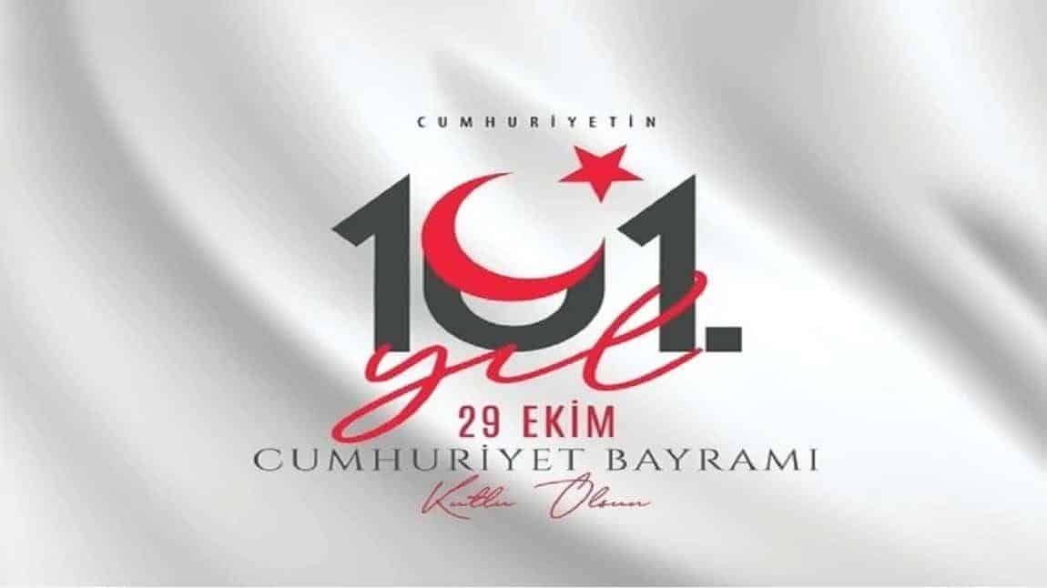 Cumhuriyetimizin 101. Yılını Kutladık